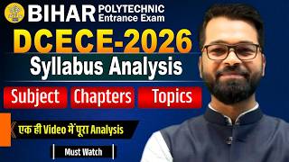 DCECE 2026 | Complete Syllabus Analysis | इसे बाहर कुछ नहीं आएगा | Bihar Polytechnic #bihar #dcece
