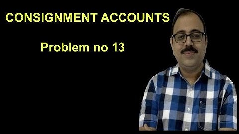 consignment accounts - problem no 13