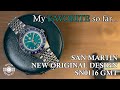My FAVORITE so far... | San Martin SN0116g unboxing and first impressions