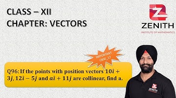 If the points with position vectors 10i ̂+3j ̂,12i ̂-5j ̂ and ai ̂+11j ̂ are collinear, find.....Q96