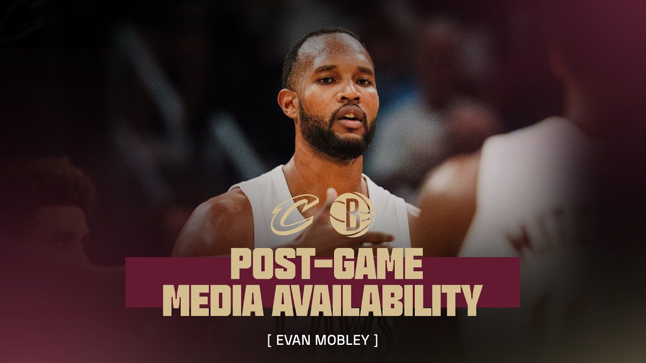 Cavs vs Nets | Evan Mobley Post Game | 10.24.2026
