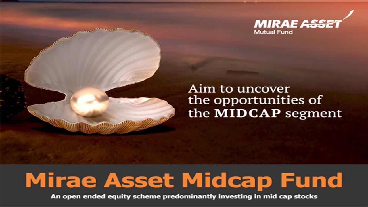 Mirae Asset Midcap Fund