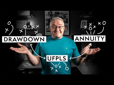 Retirement - Drawdown vs UFPLS vs Annuity