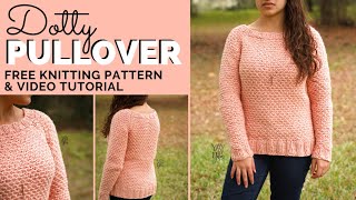 Dotty Pullover  - Free Raglan Sweater Knitting Pattern | Yay For Yarn