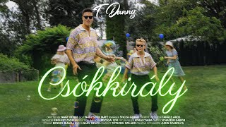 T. Danny - CSÓKKIRÁLY (Official Music Video)