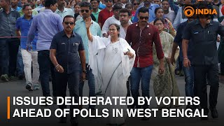 Issues deliberated by voters ahead of polls in West Bengal | DD India