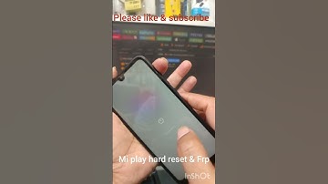 Xiaomi Mi play hard reset & frp unlock tool.