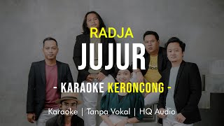 RADJA - JUJUR  KARAOKE REMEMBER ENTERTAINMENT