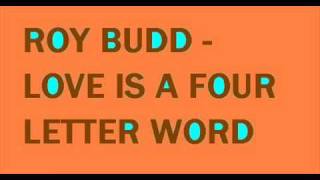 Video thumbnail of "Roy Budd - Love is a Four Letter Word"