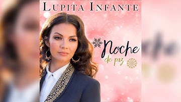 Lupita Infante - Noche De Paz (Audio Oficial)