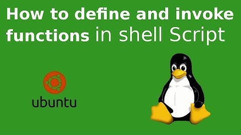 How to define and invoke functions in shell script
