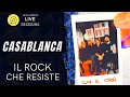 CASABLANCA ► Il Rock (italiano) che resiste || VinilicaMente LIVE Sessions