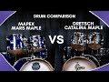 Mapex mars maple vs gretsch catalina club maple   drum comparison sound demo