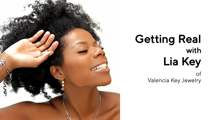 Getting Real with Lia Key | Valencia Key Jewelry