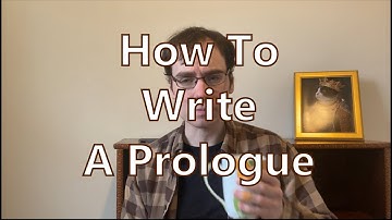 Writing Advice: The Prologue
