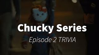 Chucky Series Trivia | 10 Questions about Episode 2 “Give Me Something Good to Eat&quot;