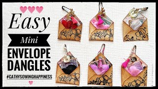 Easy  Mini Envelope Dangles #cathysowinghappiness