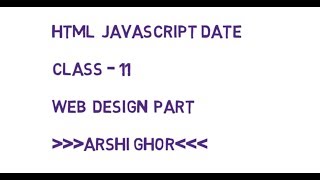 HTML JavaScript  Bangla Tutorial (Class -11) -ওয়েব ডিজাইন টিউটোরিয়াল -2018
