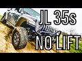 JL 35s NO LIFT | Flexed Out, Clearance and Project Overview 2019 JL 315s Stock - Overland Daily