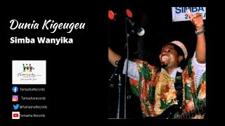 Dunia kigeugeu by Simba Wanyika