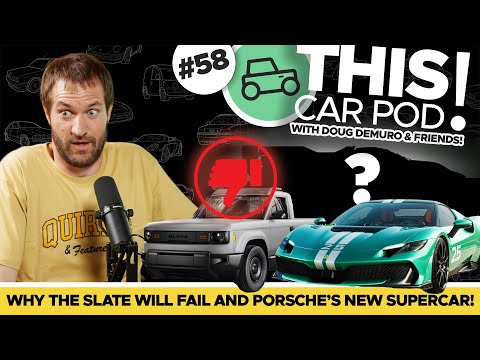 Will Slate Pickup Fail? New Ferrari Reveal, Future Classics People Hate Now! This Car Pod! Ep58