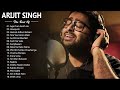 Best of Arijit Singhs latest | Arijit Singh Hits Songs | Latest Bollywood Songs | Indian songs
