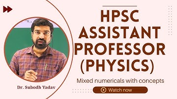 HPSC Assistant Professor Physics|Competitive exam| Questions-04| Video Lectures and test series