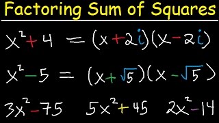 Factoring Binomials - Sum and Difference of Perfect Squares