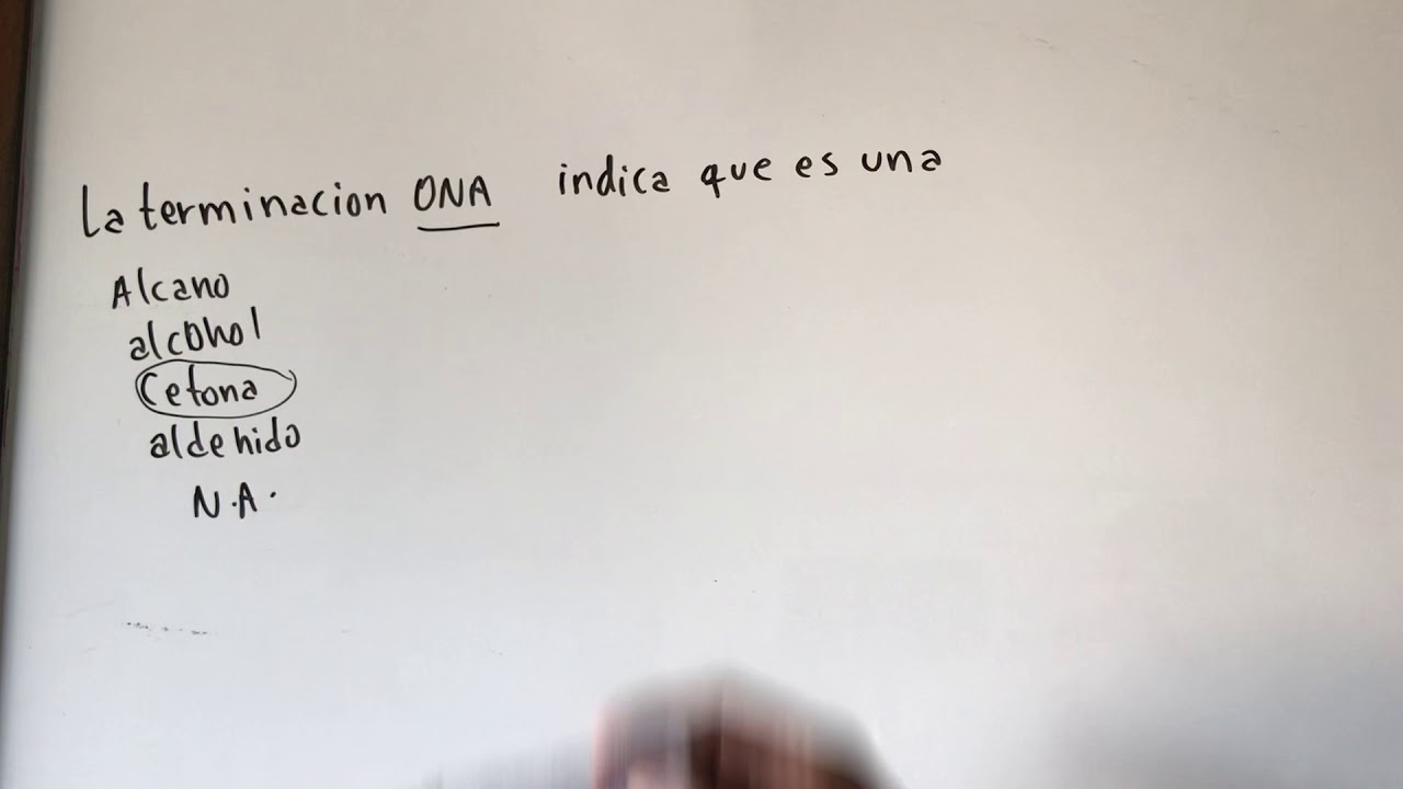 LA TERMINACIÓN ONA INDICA QUE ES UNA CETONA YouTube