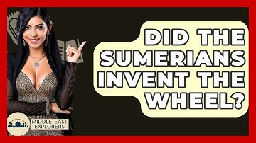 Did The Sumerians Invent The Wheel? - Middle East Explorers