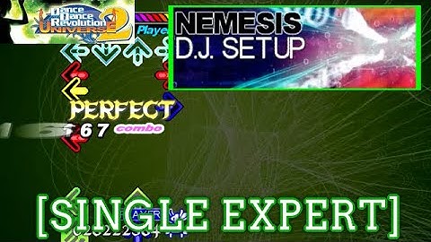 【DDR UNIVERSE 2】 NEMESIS / D.J. SETUP [SINGLE EXPERT] 譜面確認＋Play