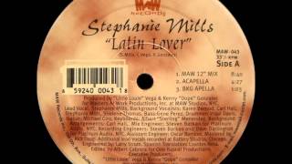 Stephanie Mills - Latin Lover (Bkg Apella) [MAW RECORDS - MAW 043]