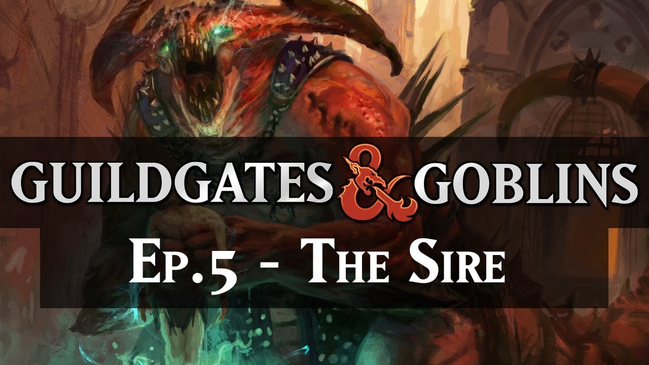 dungeons and dragons starter set The Sire | Guildgates & Goblins Ep #5 [Ravnica DnD]