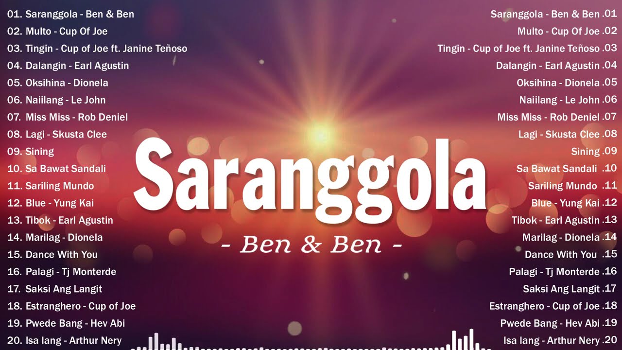 Top OPM Songs Philippines 2025 🎧 Saranggola   Ben & Ben   Best Tagalog Hits on Spotify & YouTube