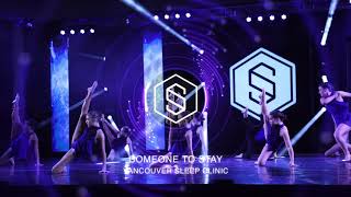 VANCOUVER SLEEP CLINIC - SOMEONE TO STAY | CONTEMPORARY | #DANCERPLAYLIST EP. 361