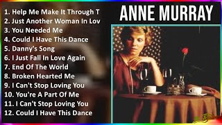 Anne Murray 2024 MIX Greatest Hits - Help Me Make It Through The Night, Just Another Woman In Lo...