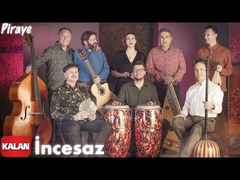 İncesaz - Piraye [ Mavi Kayık © 2020 Kalan Müzik ]