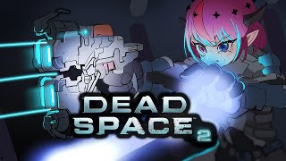 【Dead Space 2】Make us Swole Again