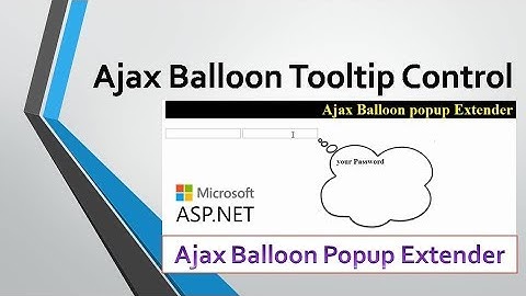 How to Implement Ajax Balloon Tooltip in ASP.NET