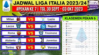 Jadwal Liga Italia 2023 Pekan 7 | Milan vs Lazio | Klasemen Serie A 2023/2024 Terbaru | Live Bein