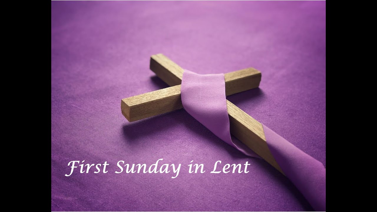February 18, 2024 1st Sunday in Lent YouTube