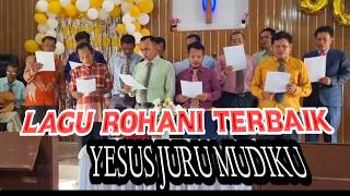 Yesus Juru Mudiku - Lagu Rohani Terbaik