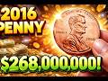 2016 PENNY WORTH $268 MILLION? RARE ONE CENT COIN YOU MUST CHECK NOW!