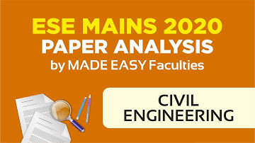 ESE/IES (Mains) 2020 | Civil Engineering | CE | Paper Analysis |by B.Singh Sir & MADE EASY Faculties