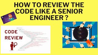 TAMIL HOW TO REVIEW THE CODE AS A SENIOR SOFTWARE ENGINEER | | CODE REVIEW TIPS | InterviewDOT