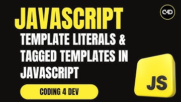 Template Literals & Tagged Templates in JavaScript