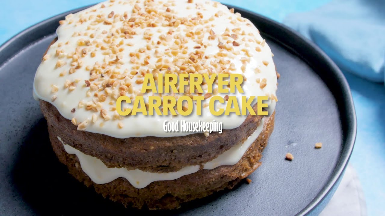 Air fryer Carrot Cake Recipe | Good Housekeeping UK - YouTube