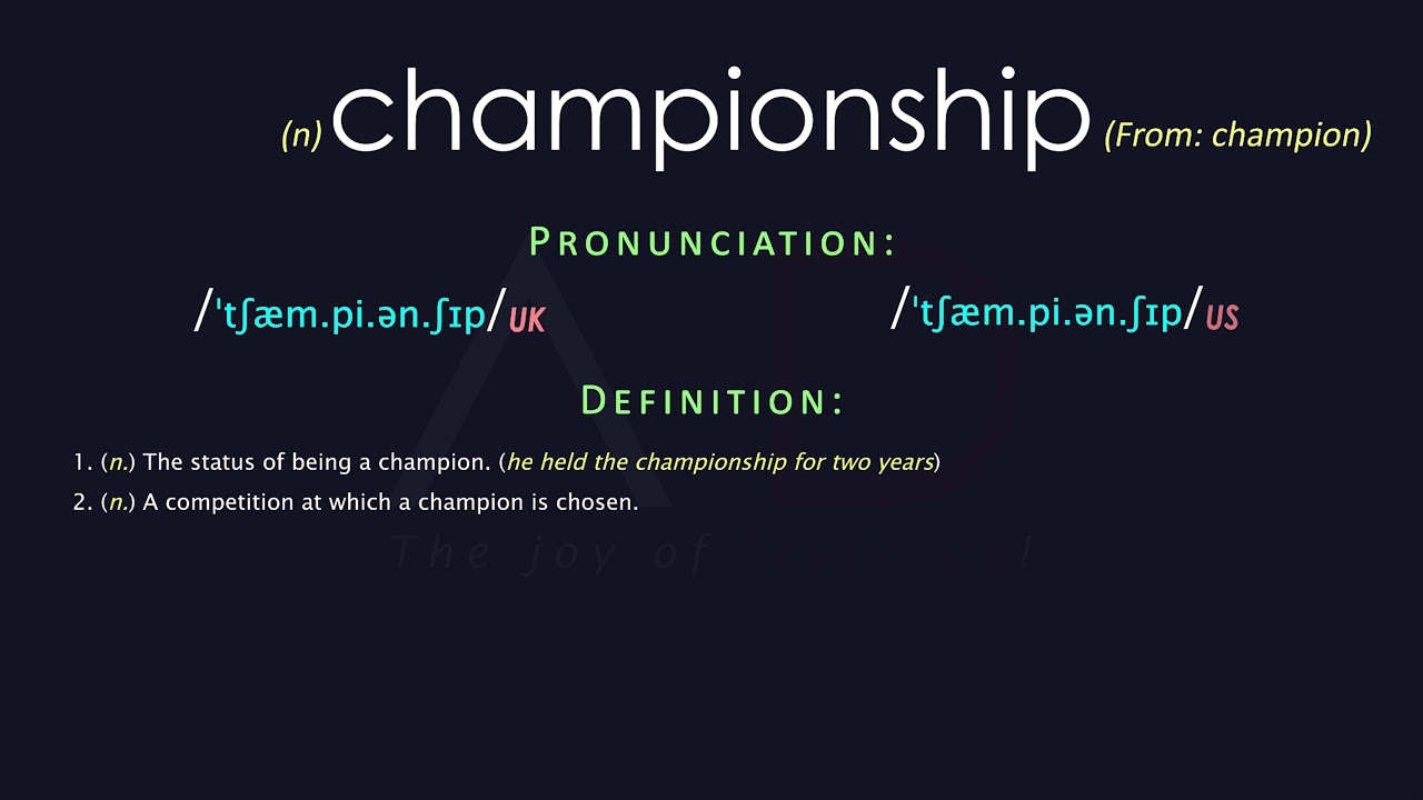 Championship Meaning And Pronunciation | Audio Dictionary - YouTube