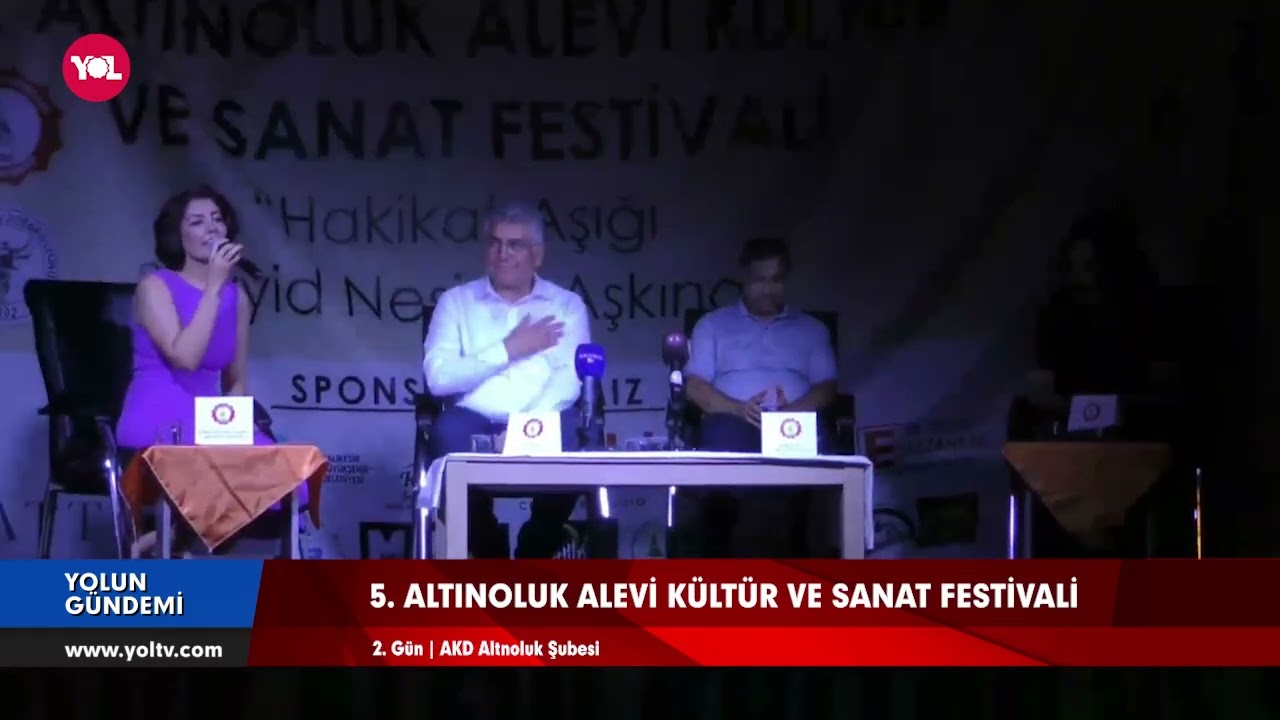 5.Altınoluk Alevi Kültür ve Sanat Festıvali | 2 . Gün | AKD Altnoluk Şubesi  | YOLTV
