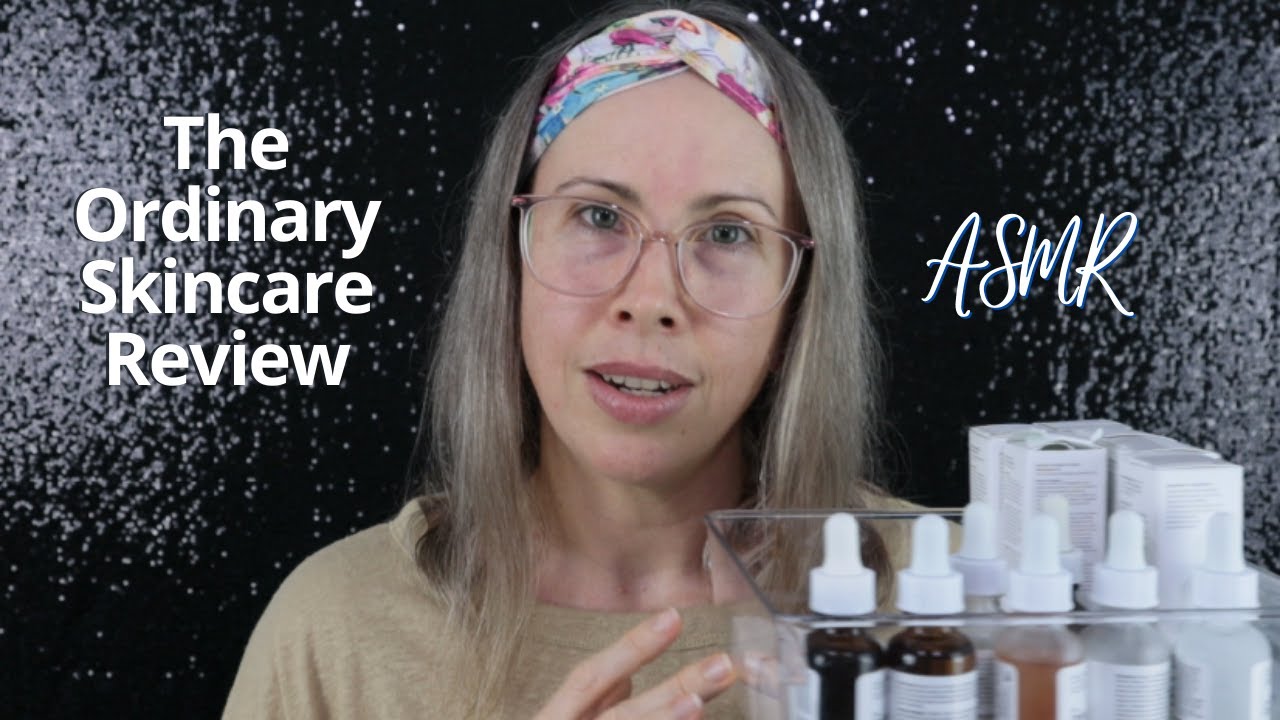 ASMR 🧴The Ordinary Skincare Review | Soft Spoken